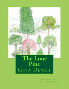 The Lone Pine Gina Dewey Book 7 - The Lone Pine